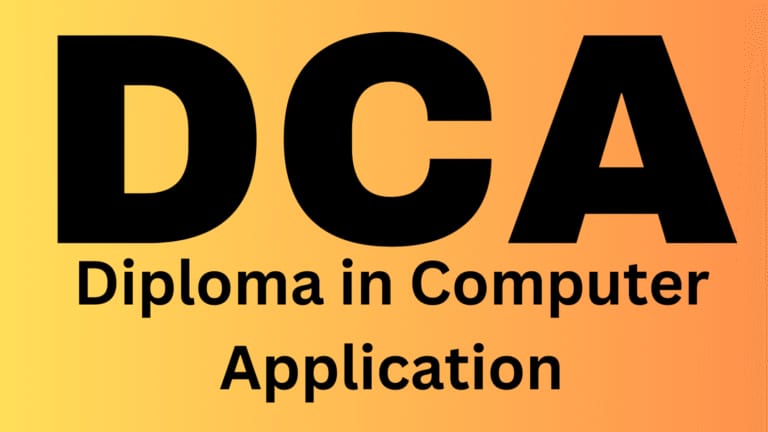 Diploma in Computer Application (DCA)